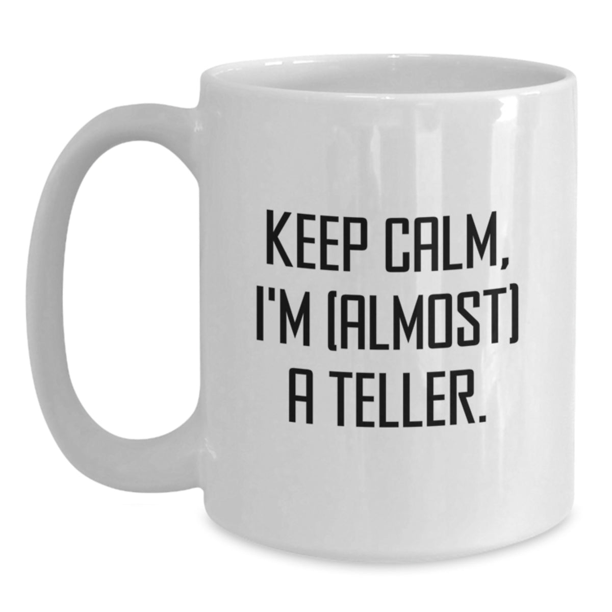 Teller Keepsake Gift for Him - Keep Calm, I'm (Almost) A Teller - Main