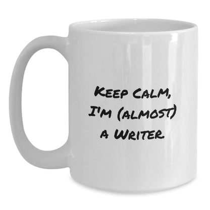 Writer Gift for Him Keep Calm, I'm (Almost) A Writer Keepsake Mug - Main