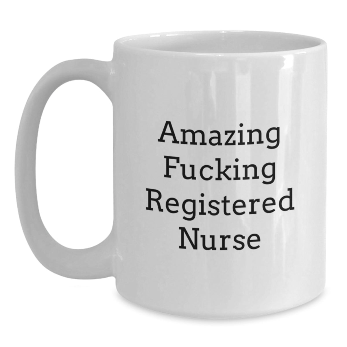 Registered Nurse Gift for Him - Amazing Fucking Nurse Keepsake Coffee - Main