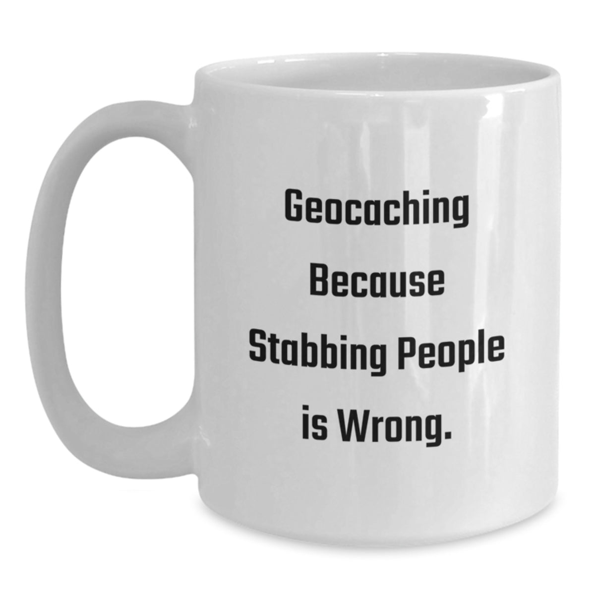 Christmas Gift for Her - Humorous Geocaching Coffee Mug Present - Main