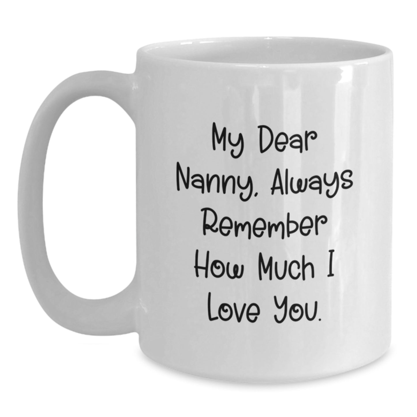 Heartfelt Gifts for Nanny, Funny Quote Coffee Mug, Birthday Unique Gifts from Family - Main