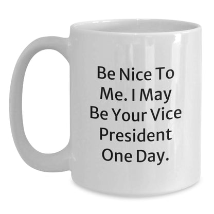 Funny Vice President White Coffee Mug Gifts from Friends and Family for Birthday Unique Gifts - Main