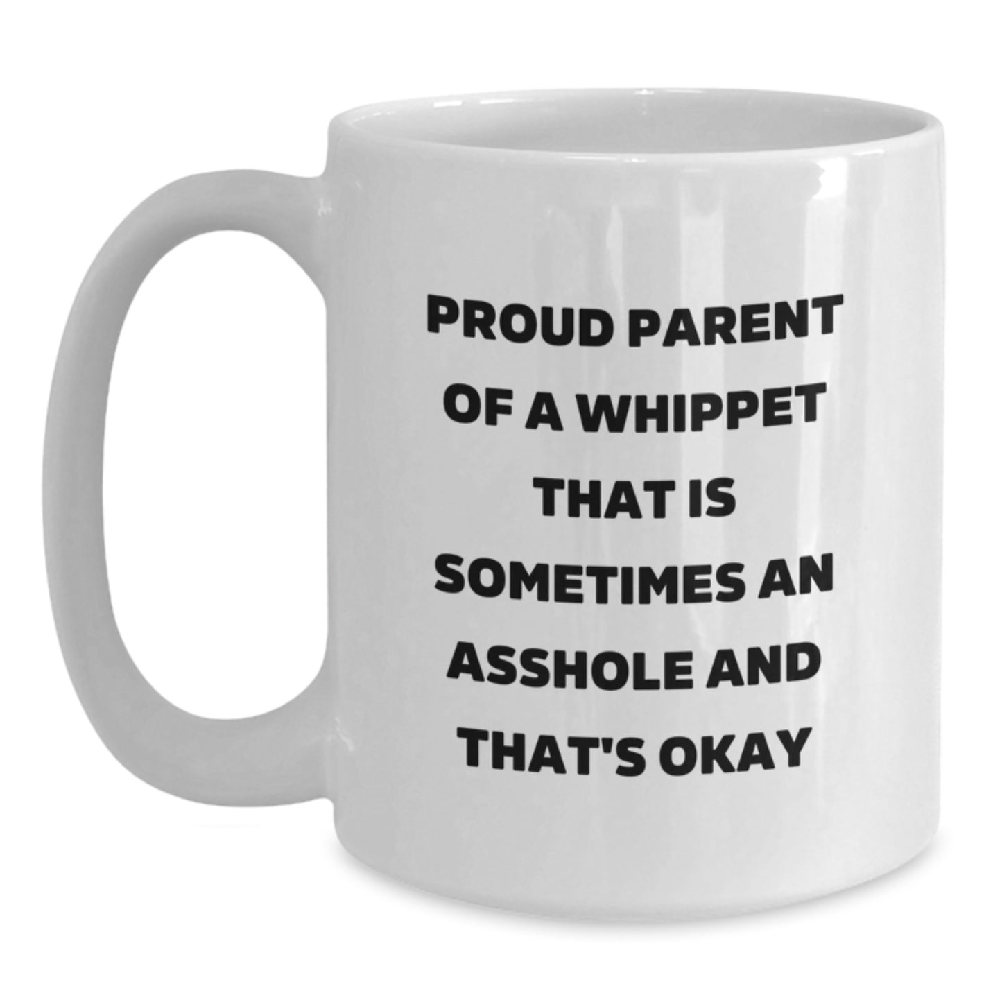 Whippet Dog Lover's Graduation Gift, White Coffee Mug, Proud Parent Quote, Gifts from Family to Whippet Dog Owner - Main