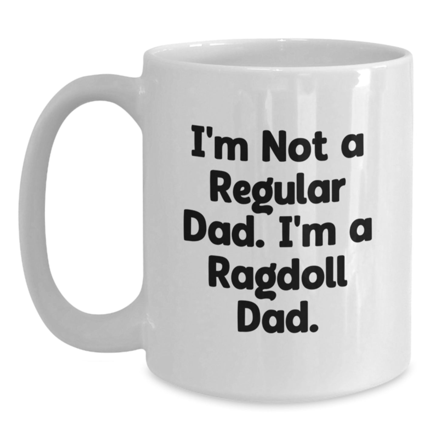 Funny Ragdoll Cat Gifts for Dad, White Coffee Mug, Christmas Unique Presents from Men, Women, Family, Friends - Main