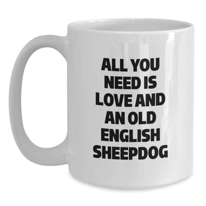 Funny Old English SheepDog Gifts from Friends for Men Unique Graduation Celebration White Coffee Mug - Main