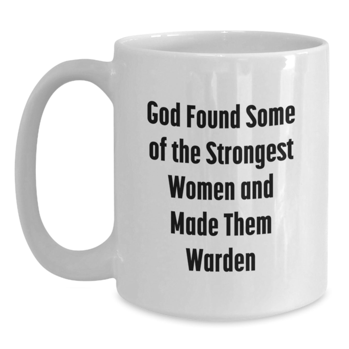 Funny Warden Gifts from Friends, Inspirational White Coffee Mug for Warden, Christmas Unique Gifts for Her - Main