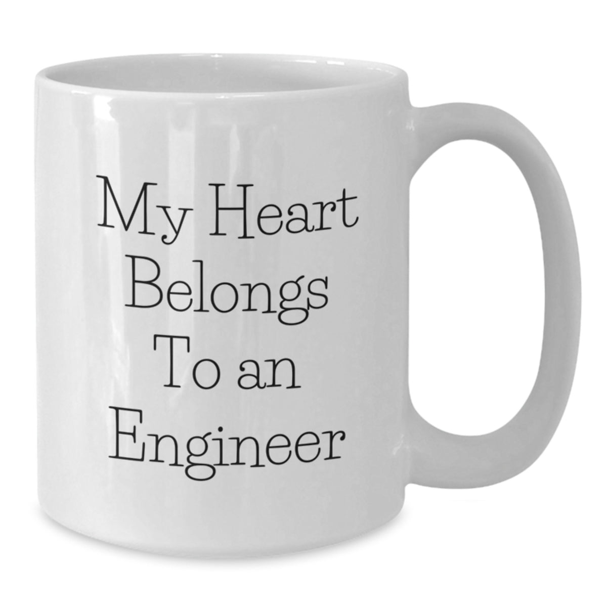 Funny Engineer Gifts, White Coffee Mug - My Heart Belongs To An Engineer, Birthday Unique Gifts from Friends to Engineer - Additional