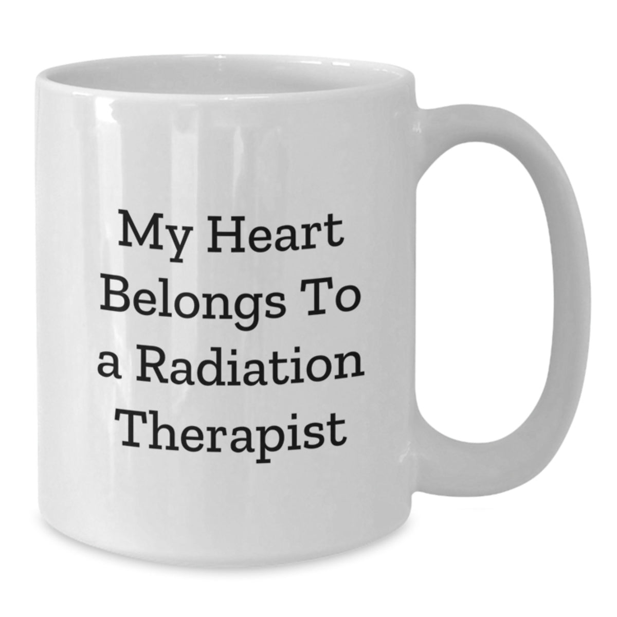 Funny Quotes for Radiation Therapist Gifts, White Coffee Mugs, Birthday Unique Gifts from Family to Radiation Therapist - Additional