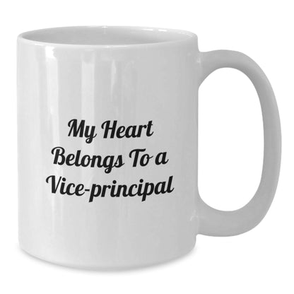 Funny Vice-principal Gifts for Birthday - White Coffee Mug - 'My Heart Belongs To A Vice-principal' - Gifts from Friends to Vice-principal - Additional