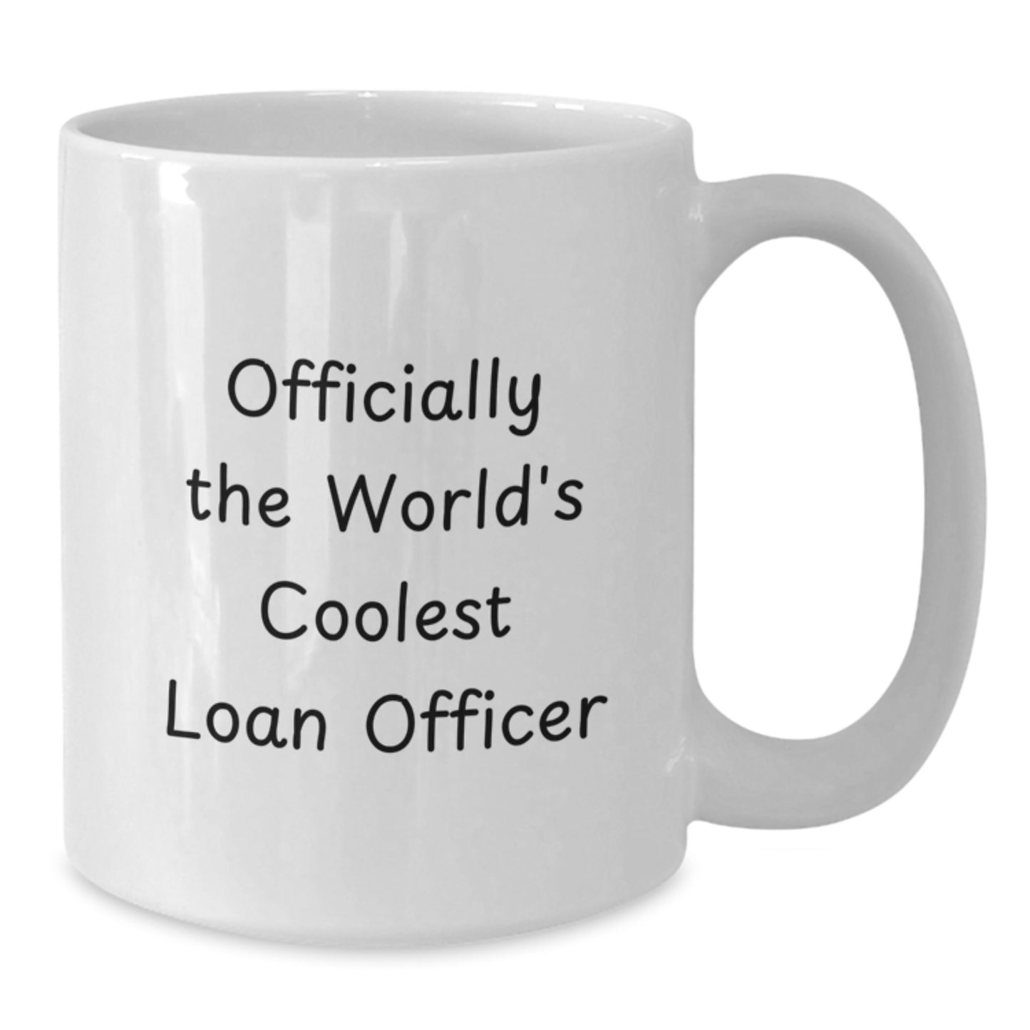 Funny Loan Officer Gifts for Men from Daughter - Officially The World's Coolest Loan Officer White Coffee Mug - Additional