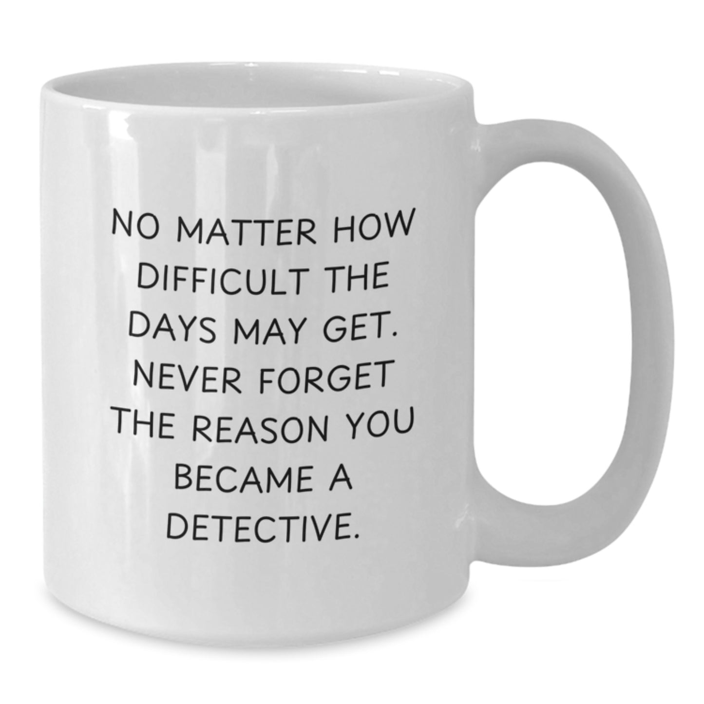 Funny Detective White Coffee Mug Gifts for Dad's Special Day, Unique Father's Day Unique Gifts from Family to Men - Additional
