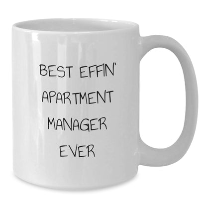 Funny Birthday Unique Gifts for Apartment Manager, White Coffee Mug, Best Effin' 'Apartment Manager' Quote, Gifts from Friends - Additional