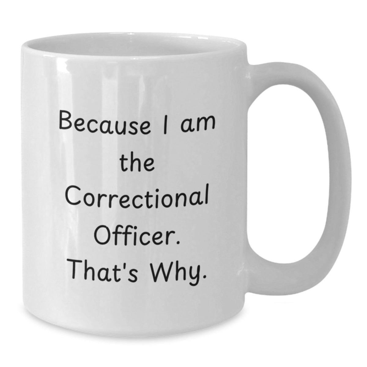 Correctional Officer Gift For Him - Inspiring Keepsake White Coffee Mug - Additional