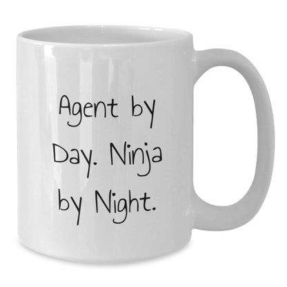 Agent Gifts from Friends, Funny Agent White Coffee Mug for Graduation Unique Gifts, Agent By Day. Ninja By Night. - Additional