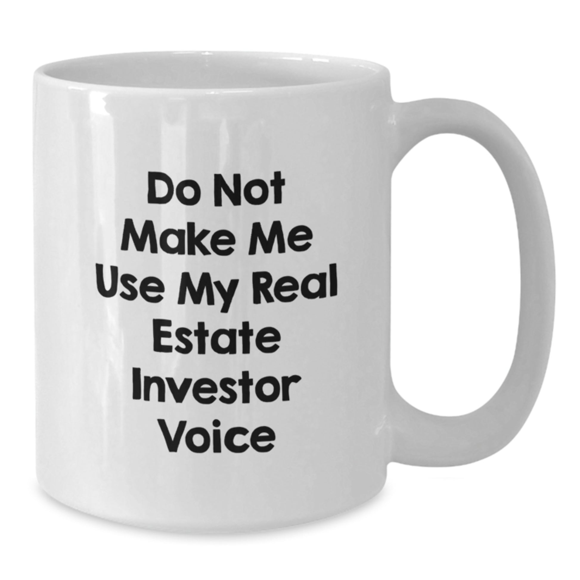 Funny Real Estate Investor Gifts from Friends, White Coffee Mug for Real Estate Investor Graduation Unique Gifts - Additional