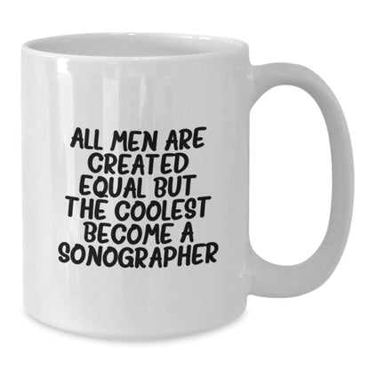 Funny Sonographer Quote White Coffee Mug Gifts from Men to Graduation - Unique Gifts for Sonographers - Additional