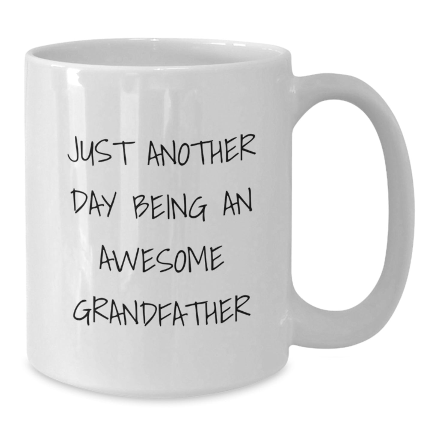 Funny Grandfather Gifts from Men, Unique White Coffee Mug with Just Another Day Being An Awesome Grandfather Quote, Perfect for Grandfather on Christmas - Additional