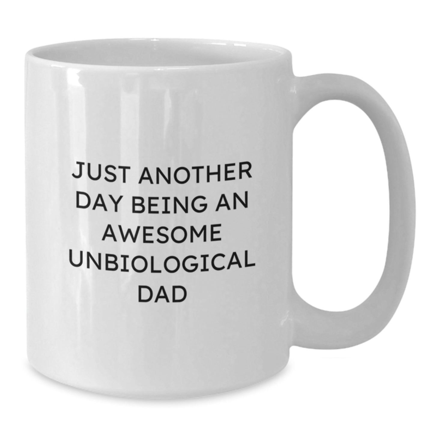 Funny Unbiological Dad Gifts from Men to Unbiological Dad, White Coffee Mug for Christmas Unique Gifts - Additional