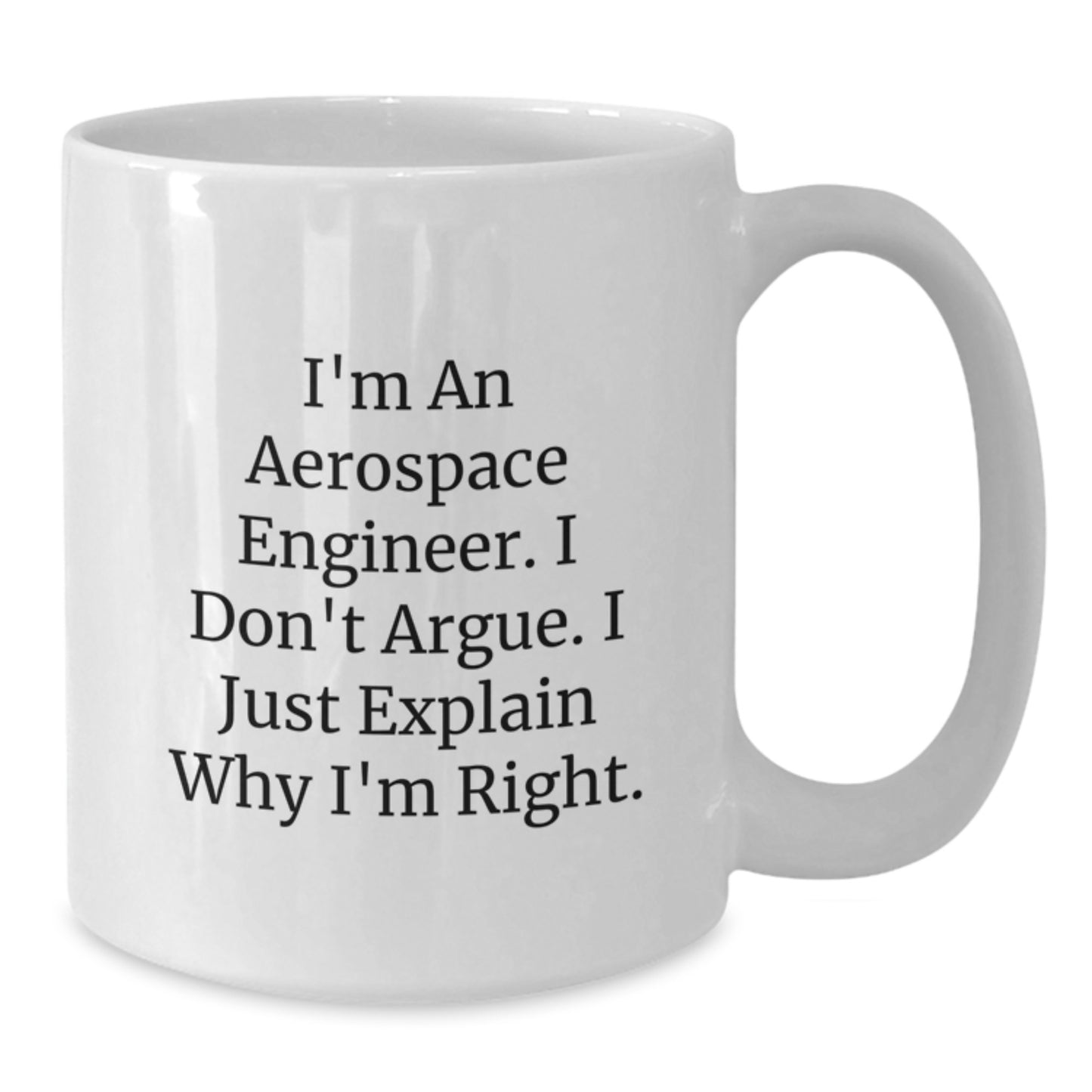 Aerospace Engineer Funny White Coffee Mug Gifts from Family to Aerospace Engineer Friends, Inspirational Birthday Unique Gifts - Additional