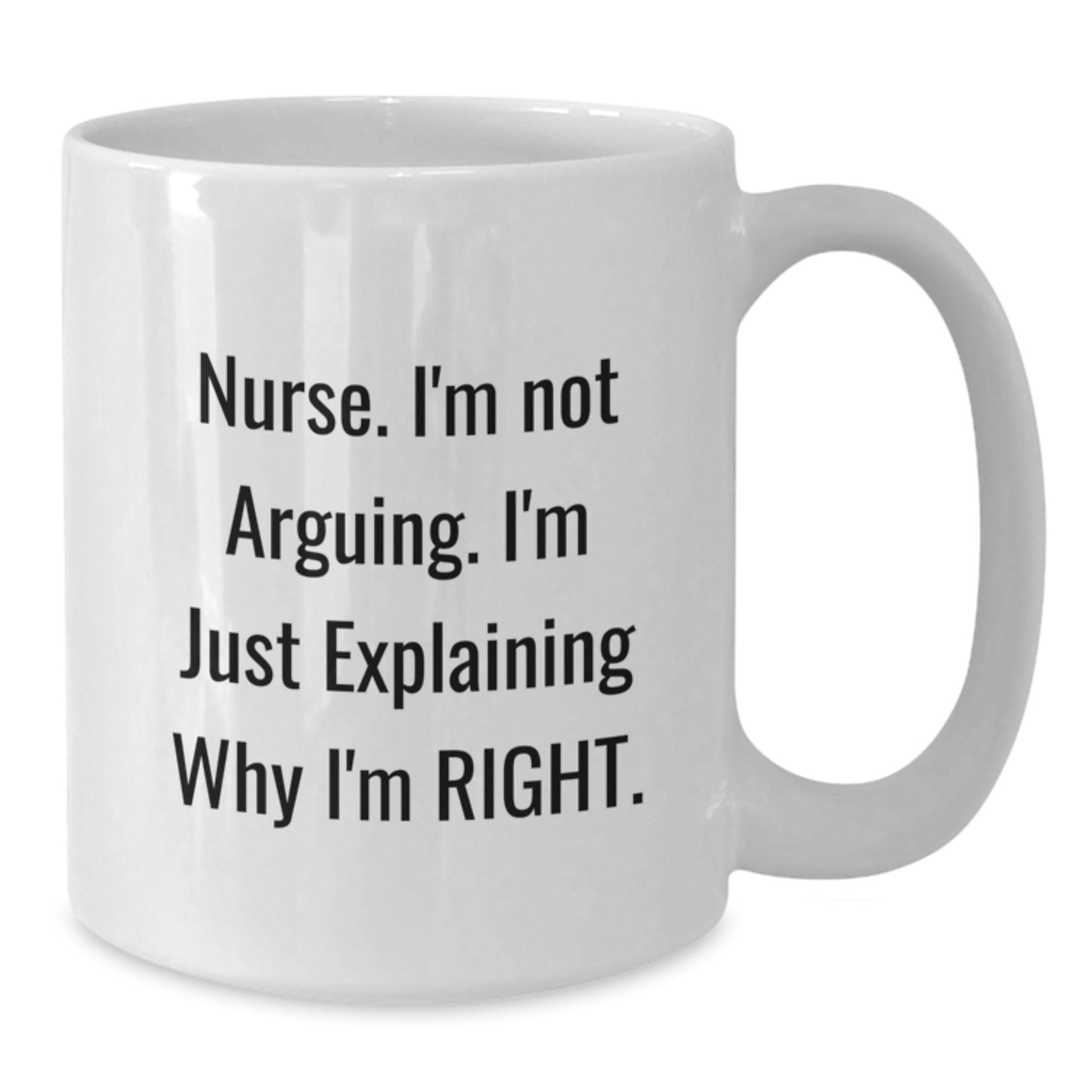 Funny Nurse White Coffee Mug Gifts for Nurse from Friends and Family - Cute Christmas Unique Gifts for Nurse - Additional