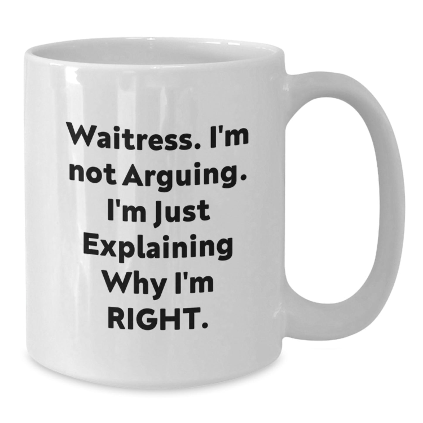 Funny Waitress Gifts from Men Christmas Unique Gifts for Waitress White Coffee Mug - Additional