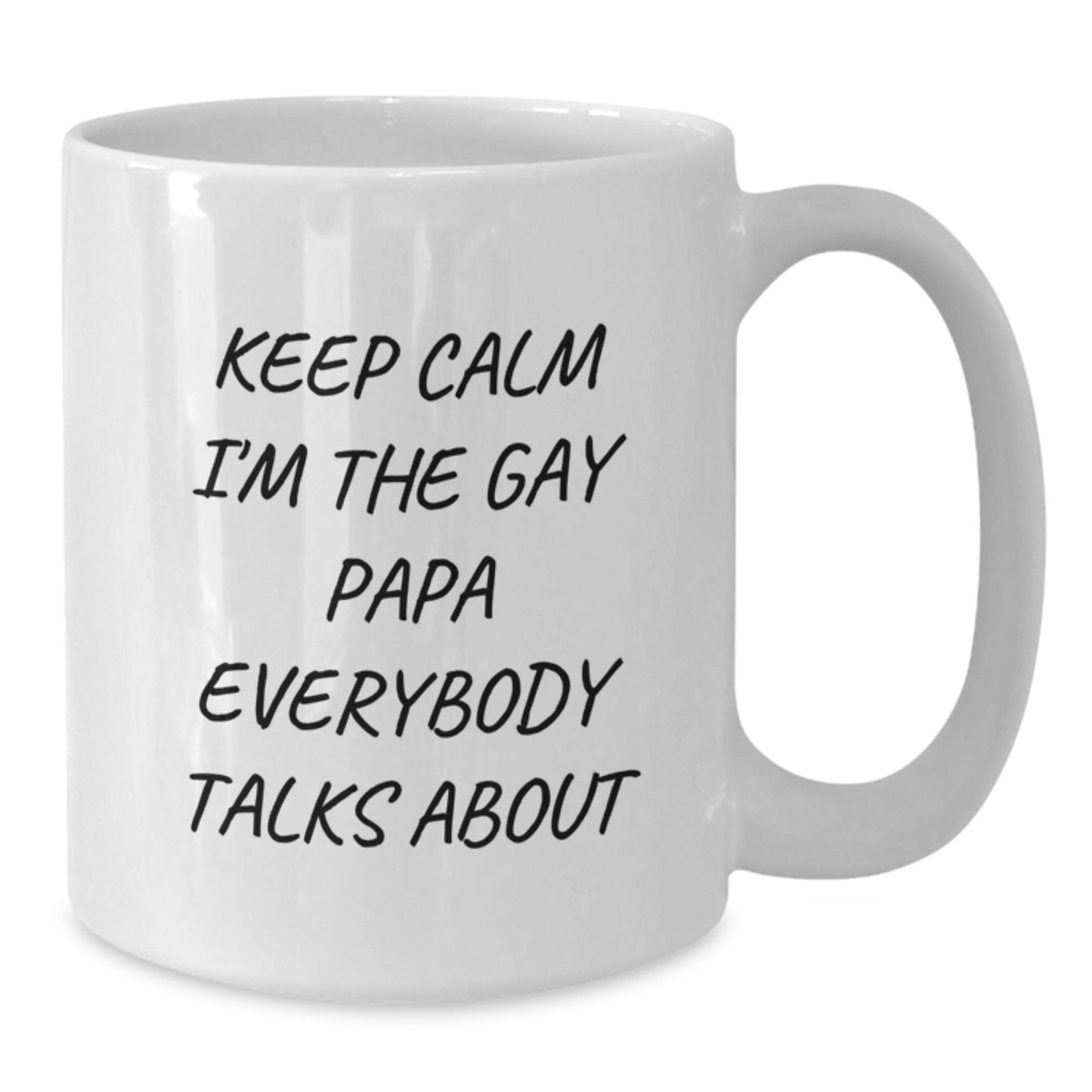 Funny Papa Gifts for Him, White Coffee Mug, Inspirational Quote 'Keep Calm I'm The Gay Papa Everybody Talks About', Unique Christmas Unique Gifts from Family, Friends to Men Papa - Additional