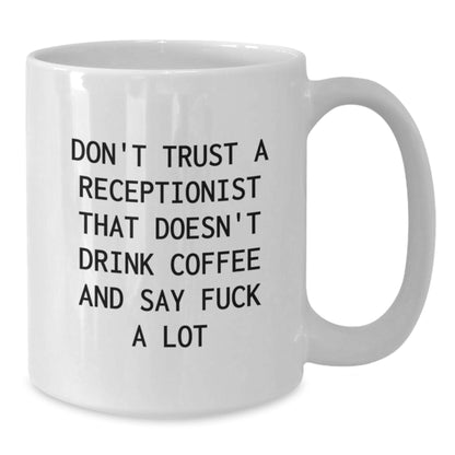 Funny Receptionist White Coffee Mug Gifts from Friends to Coworkers for Christmas Unique Presents - Additional