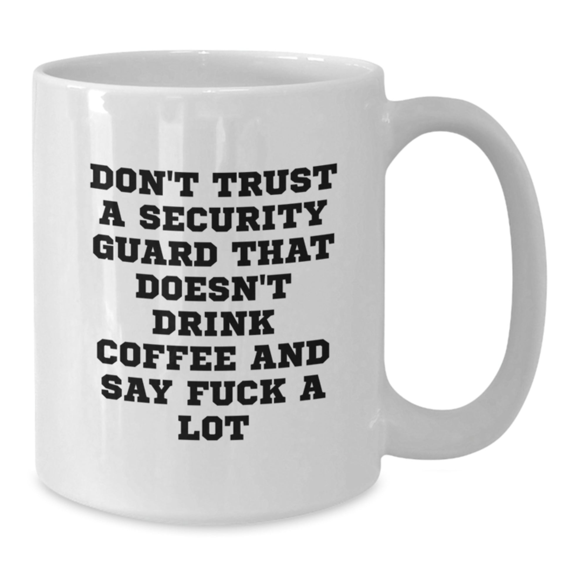 Funny Quotes for Security Guard, White Coffee Mug Gifts from Family for Christmas - Additional