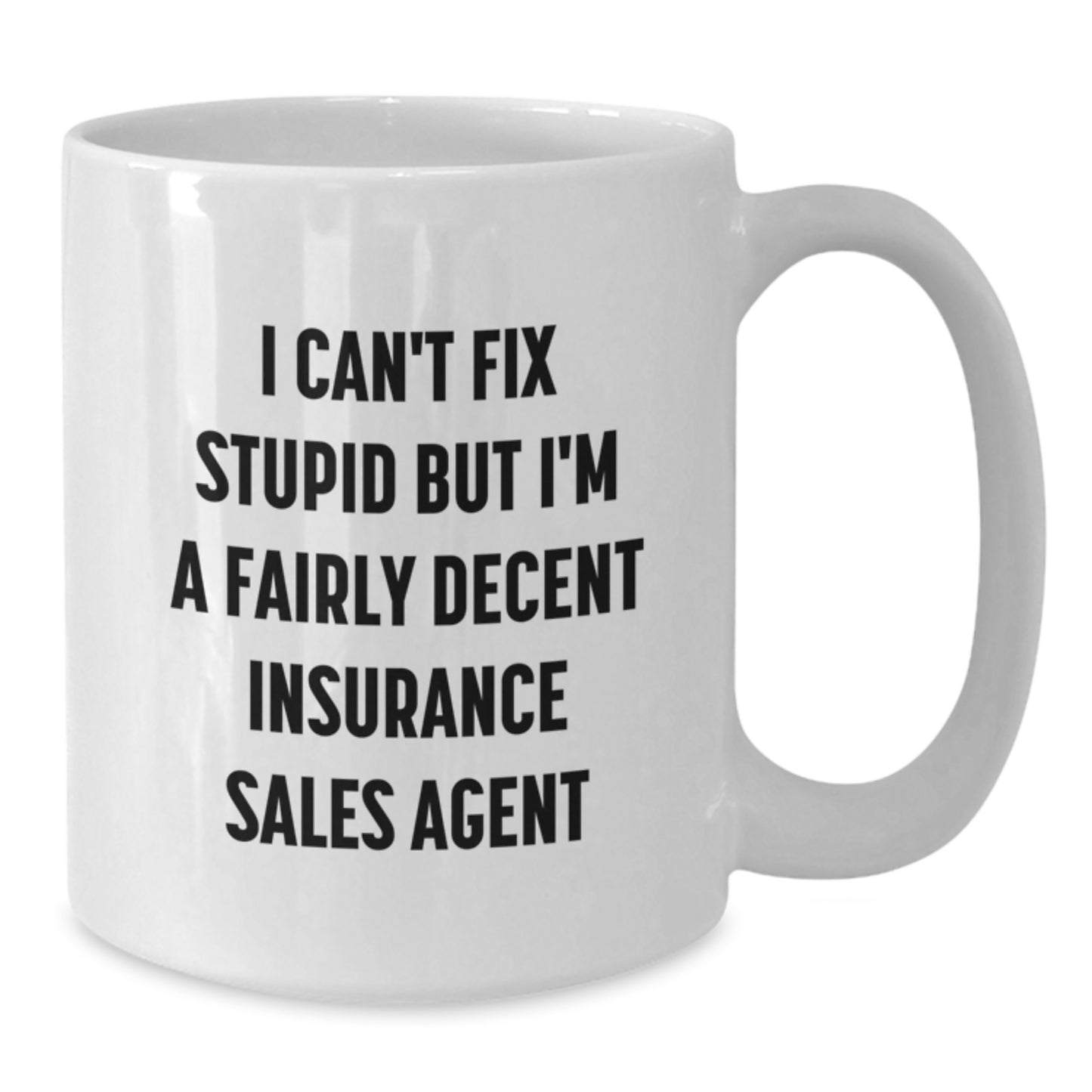Funny Insurance Sales Agent Gifts from Friends - White Coffee Mug - Holiday Season Unique Gifts for Insurance Sales Agent Men - Additional