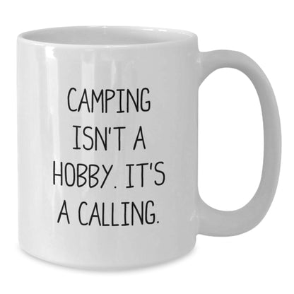 Funny Camping Quotes White Coffee Mugs Gifts for Camping Enthusiasts from Friends - Additional