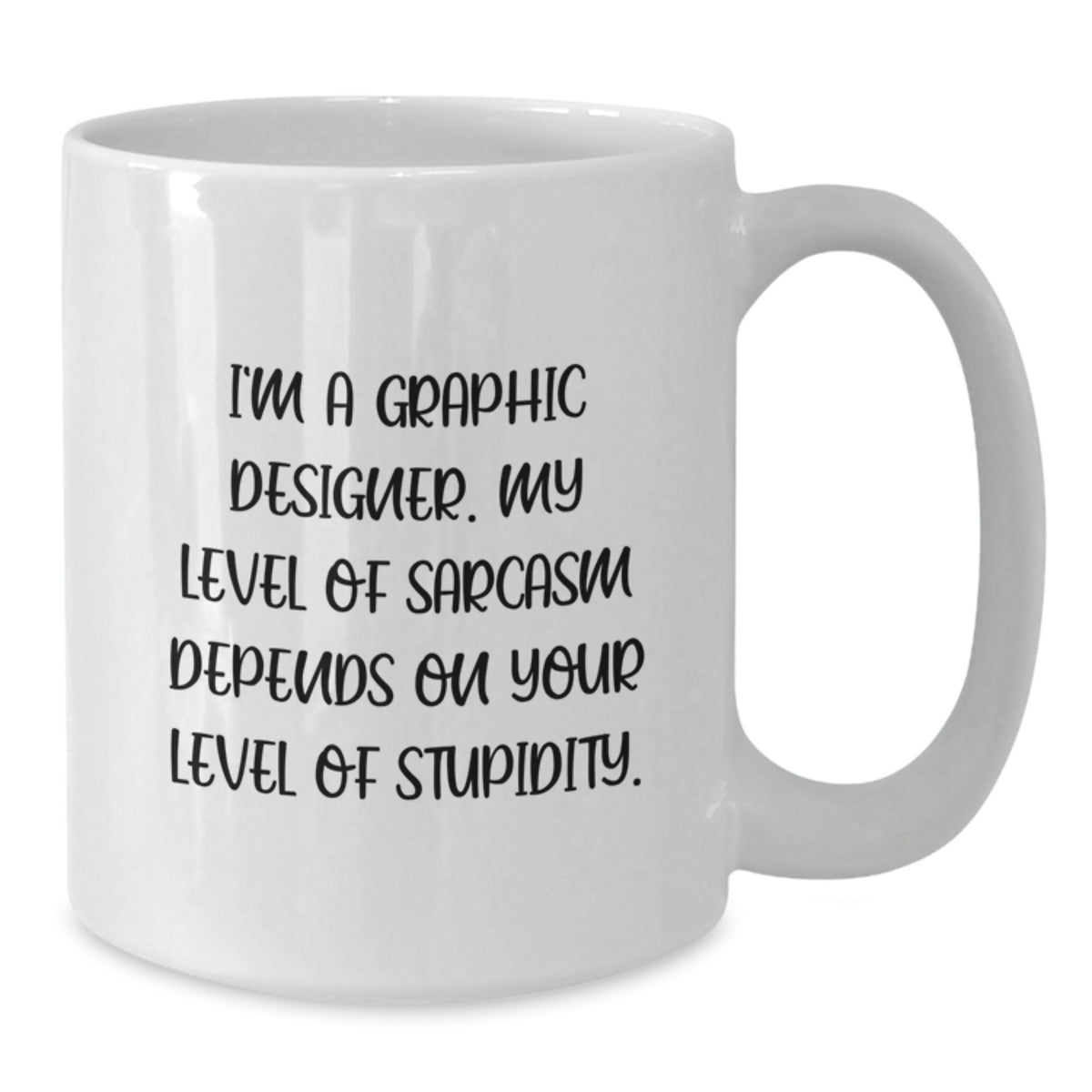 Funny Graphic Designer Gifts from Friends, White Coffee Mug for Graphic Designer, Inspirational Mother's Day Unique - Additional