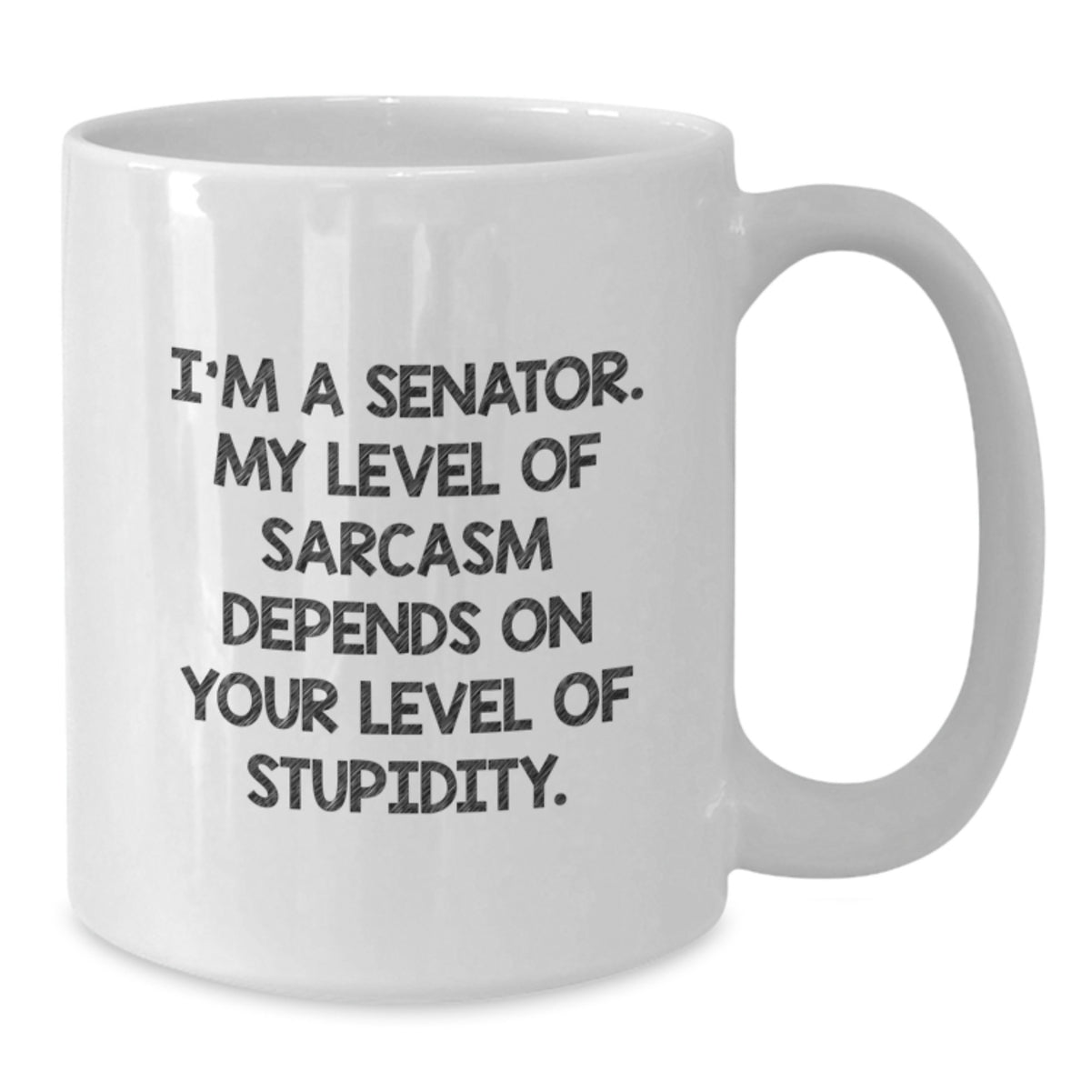 Funny Senator Gifts, White Coffee Mug for Senator, Senator Humor Mug for Mom, Gifts from Men, Gifts for Senator Women - Additional
