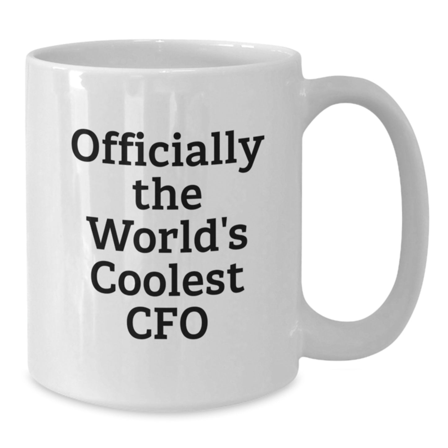 Funny CFO Gifts for Valentine's, White Coffee Mug with 'Officially The World's Coolest Cfo' Quote, Gifts from Men to CFO, 11oz or 15oz, Ceramic, Microwave and Dishwasher Safe - Additional