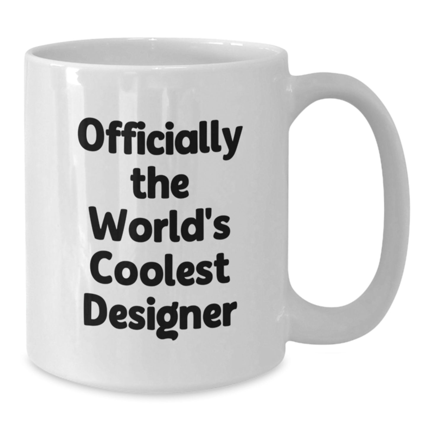 Funny 'Officially The World's Coolest Designer' White Coffee Mug Gifts from Friends to Family - Designer Gift Ideas for Birthday Unique Gifts - Additional