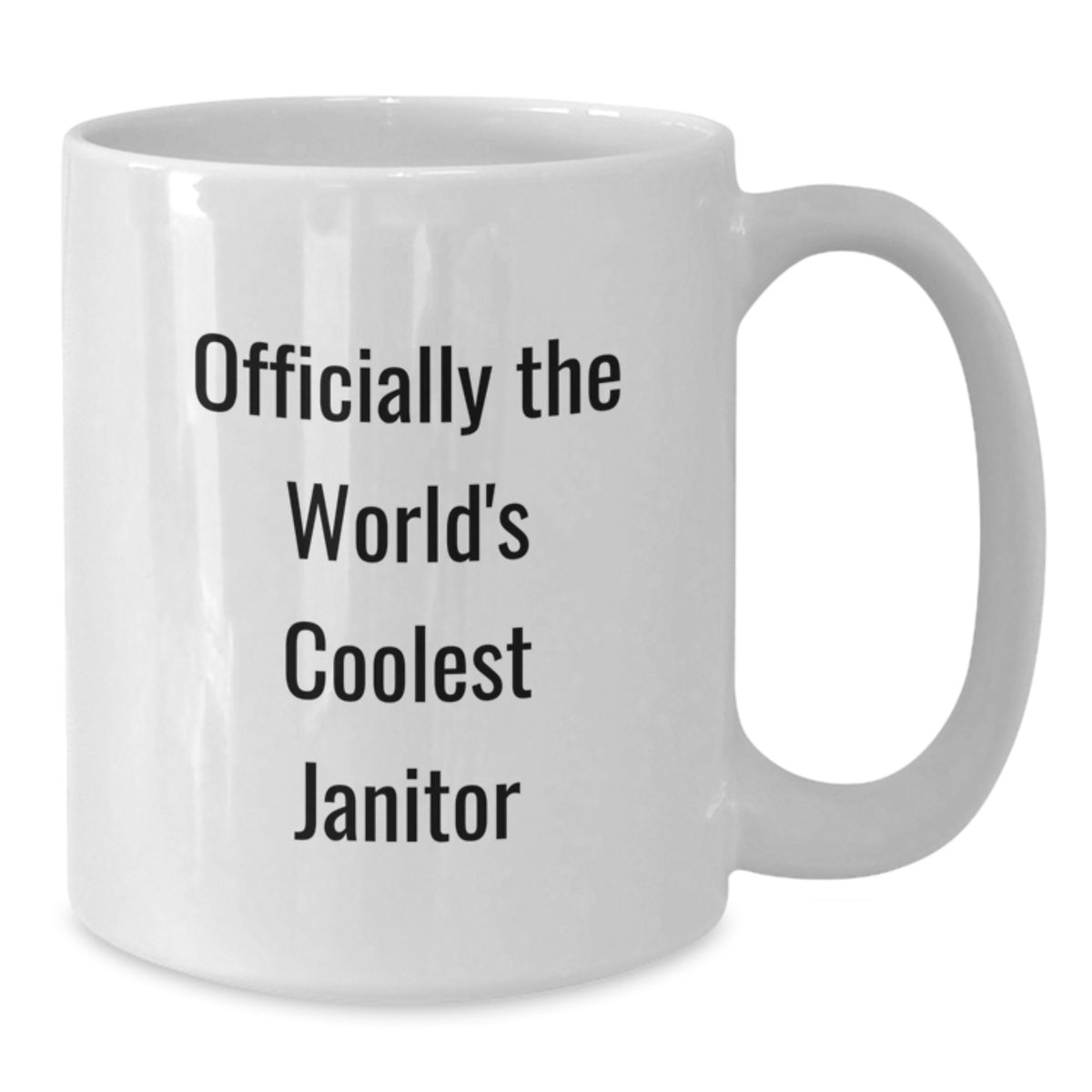 Janitor Humor White Coffee Mug Officially The World's Coolest Janitor Birthday Unique Gifts from Friends - Additional