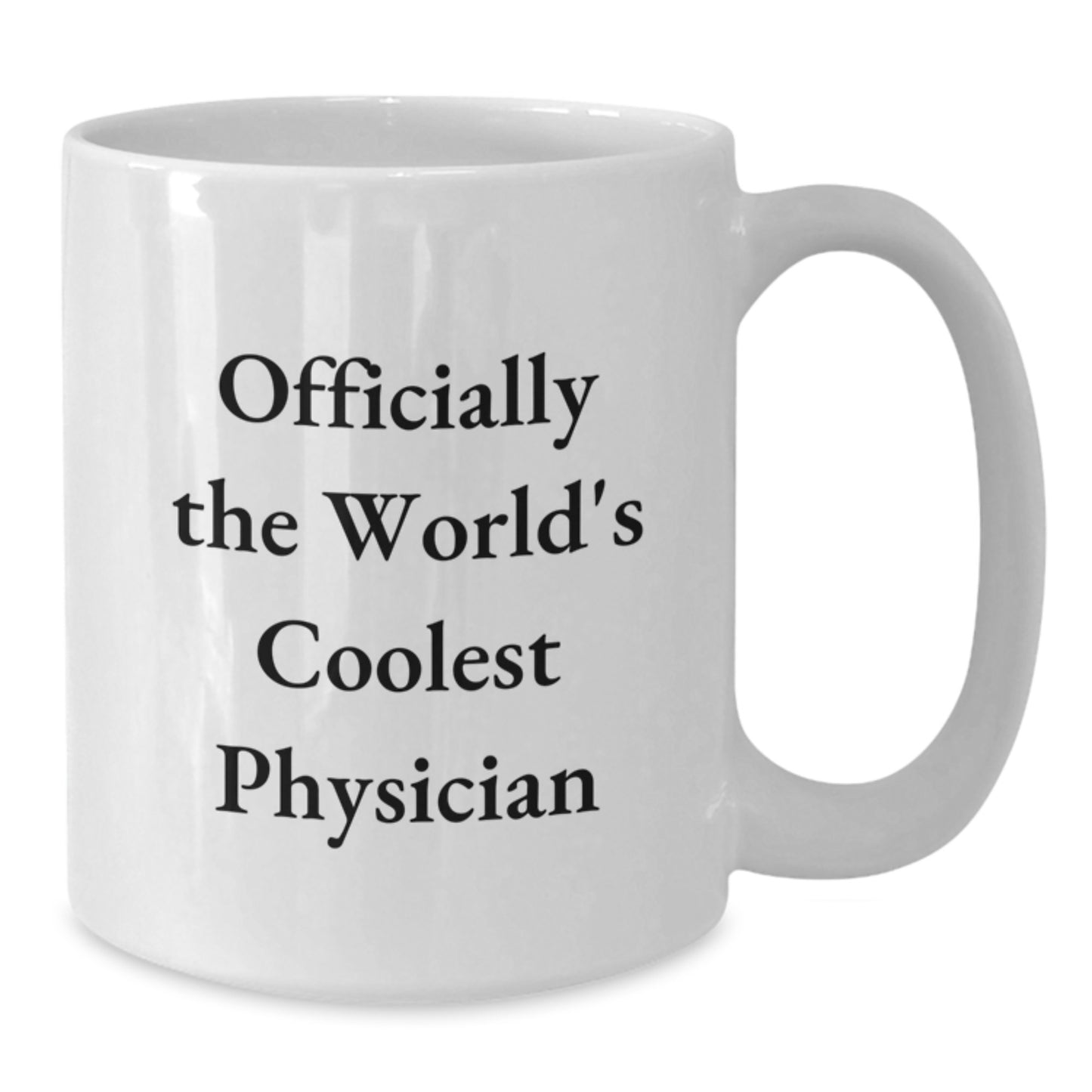 Funny Gifts from Friends to the World's Coolest Physician, Valentine's Unique Gifts for Physicians, White Coffee Mug, 'Officially The World's Coolest Physician' Quote - Additional