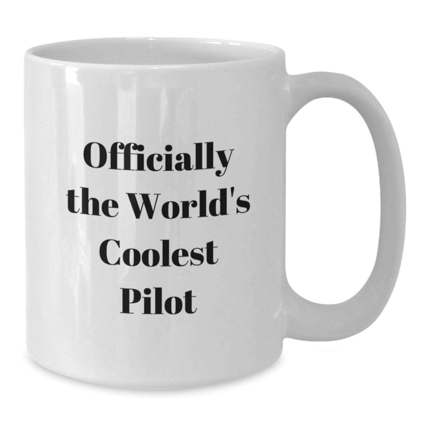 Funny Gifts for Pilots, Officially The World's Coolest Pilot Coffee Mug for Men, Unique Graduation Gifts from Friends - Additional