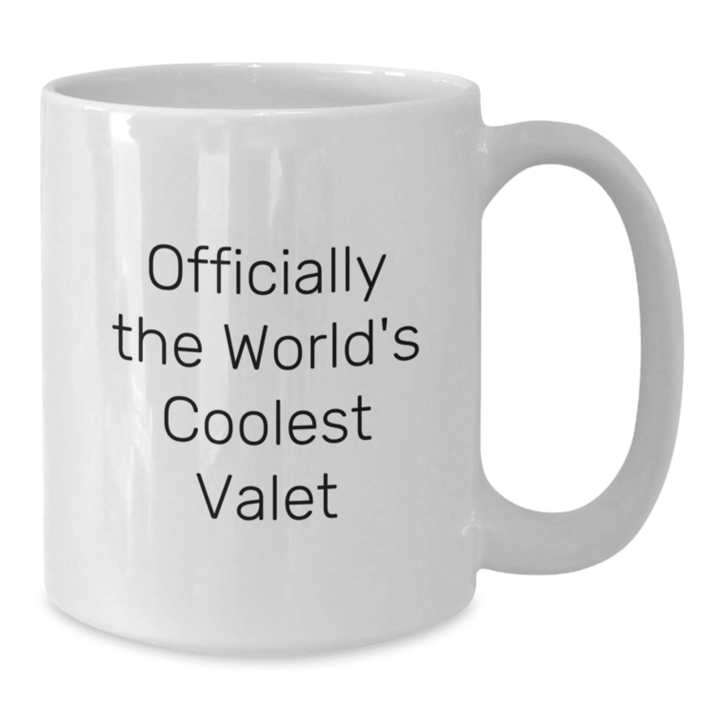 Valet Unique Gifts, Funny Inspirational Quote, Officially The World's Coolest Valet White Coffee Mug for Men, Women, Friends, Family, or Coworkers Graduation - Additional