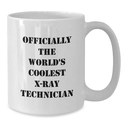 Funny Gifts for X-Ray Technician, Officially The World's Coolest X-ray Technician Quotes on White Coffee Mug for Valentine's Unique Gifts from Friends, Coworkers, Family - Additional