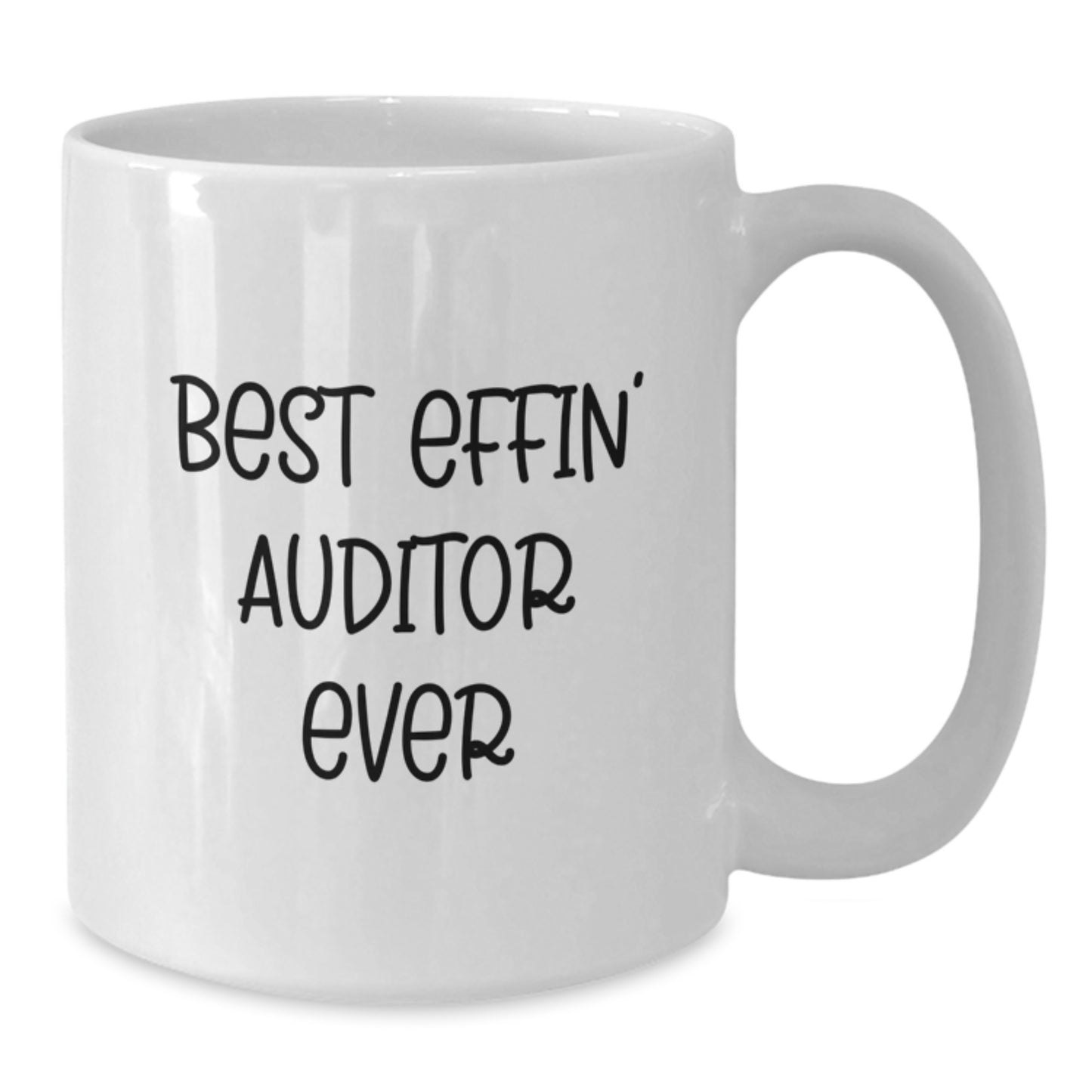 Funny Auditor White Coffee Mugs Gifts from Men for Best Effin' Auditor Ever - Additional