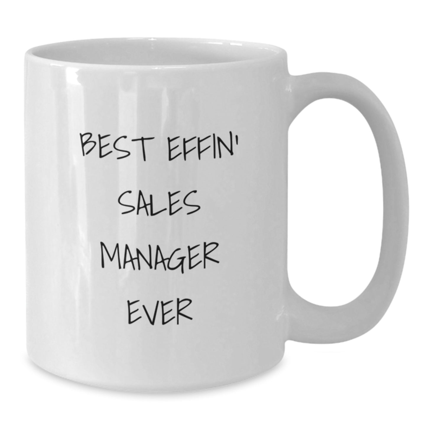 Funny Sales Manager Gifts from Men, White Coffee Mugs for Valentine's Unique Gifts, Best 'Effin' Sales Manager Ever Quote - Additional