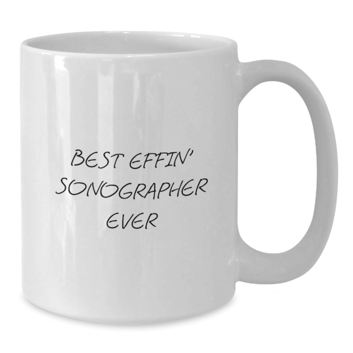Funny Sonographer Gifts from Men, Best Effin' Sonographer Ever White Coffee Mug for Sonographer, Father's Day Unique Gifts - Additional