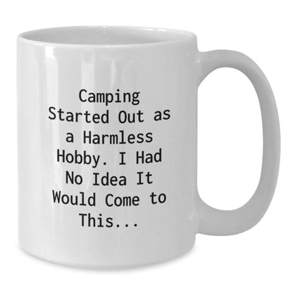 Funny Camping Gifts for Him, Unique White Coffee Mug for the Outdoor Enthusiast, Graduation Unique Gifts from Friends - Additional