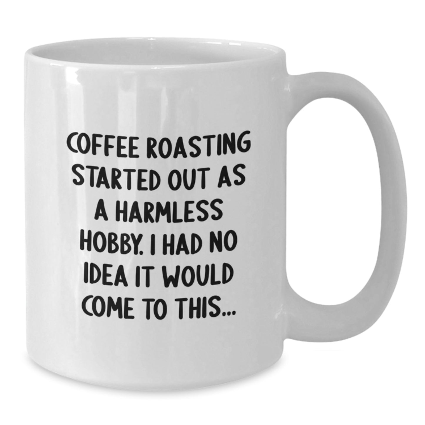 Funny Coffee Roasting Gifts for Coffee Lovers, Graduation Unique Gifts from Friends to Coffee Roasting Enthusiasts - White Coffee Mug - Additional