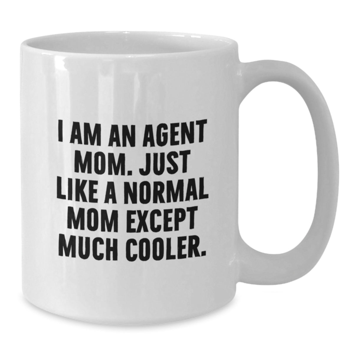 Agent Mom Keepsake Mug for Him Birthday Gift - Additional