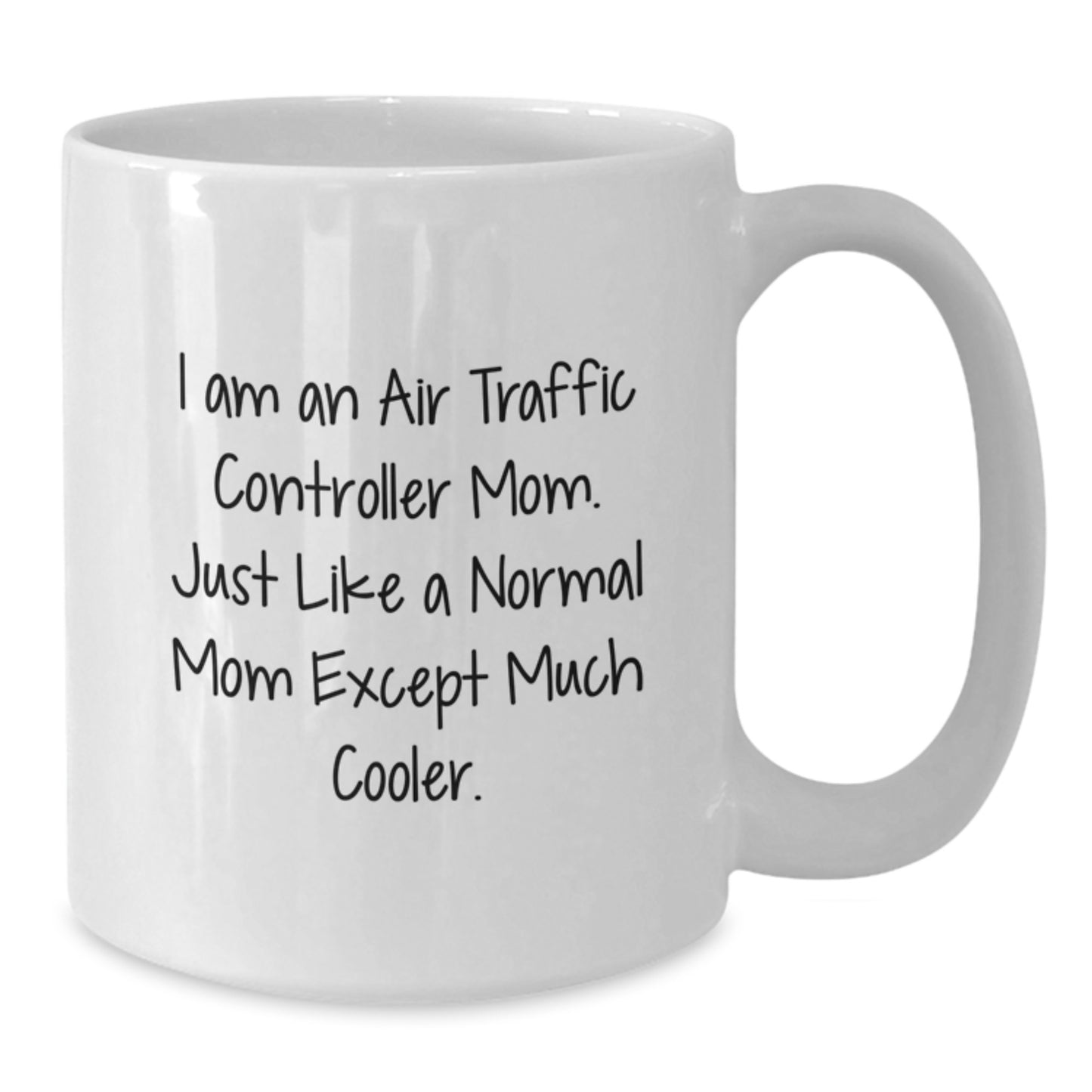 Air Traffic Controller Gifts for Her - Funny Mom Quote White Coffee Mug, Gift from Mom to Air Traffic Controller Daughter Graduation Unique Gift Ideas - Additional