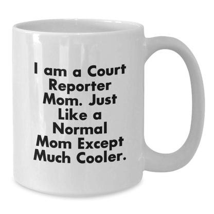 Court Reporter Mom Gifts from Friends, Court Reporter Unique Valentine's Coffee Mugs, Funny Court Reporter Quote White Coffee Mug for Men and Women Court Reporters - Additional