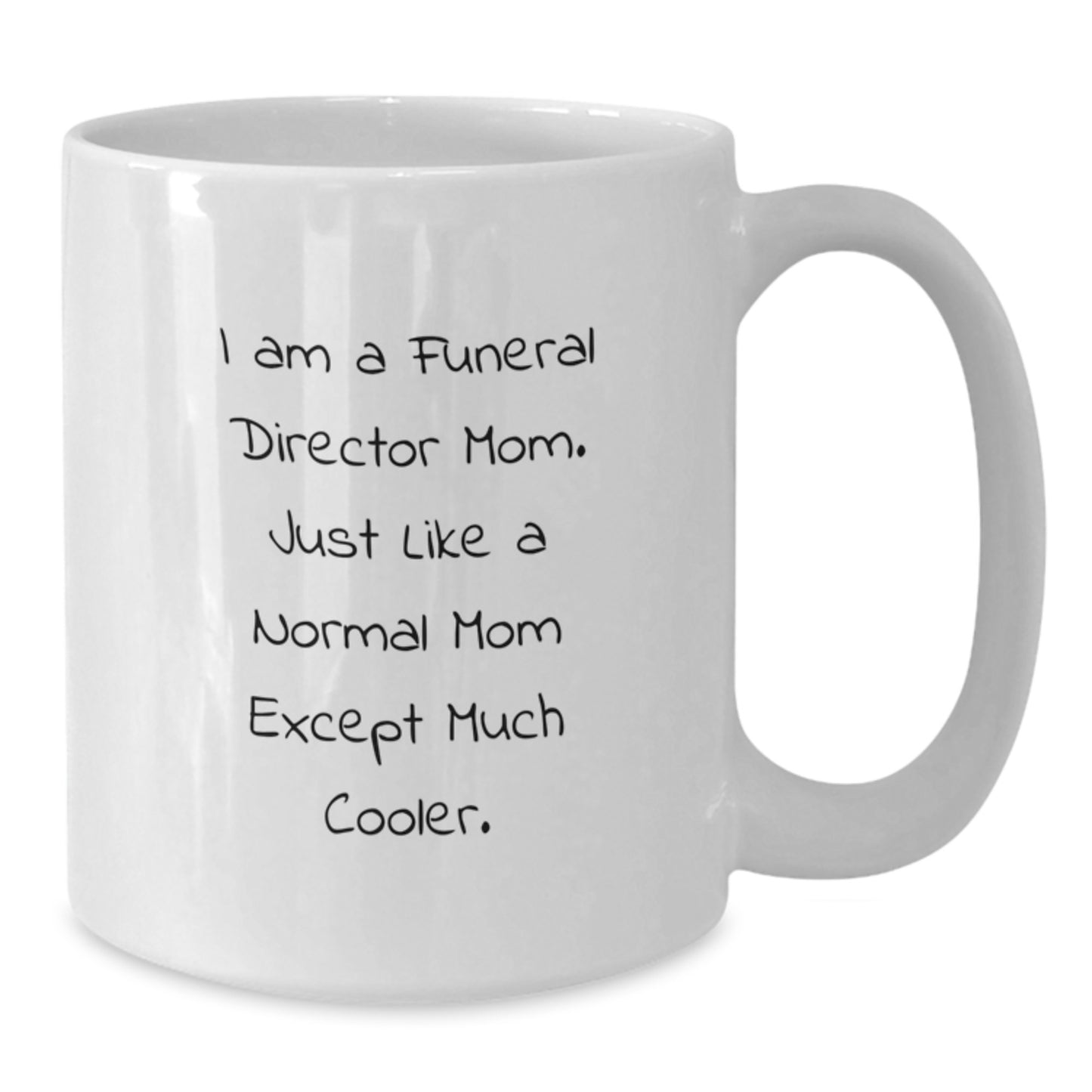 Christmas Gift for Her Funeral Director Mom - A Cool-Mom Present - Additional