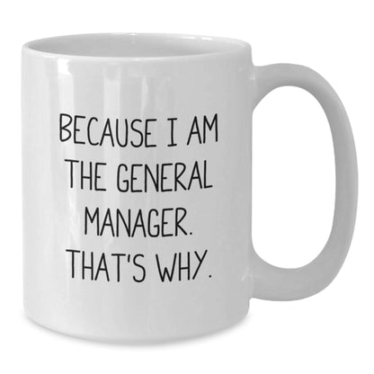 General Manager Gift for Him - A Bold Keepsake Mug with a Confident - Additional