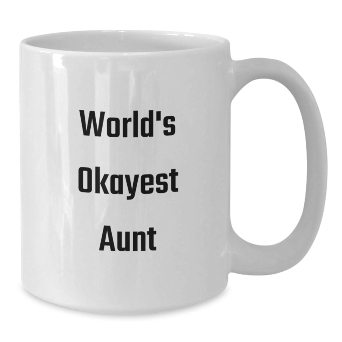 Aunt Gift World's Okayest Aunt Coffee Mug Keepsake for Her - Additional